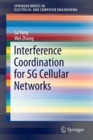 Interference Coordination for 5G Cellular Networks