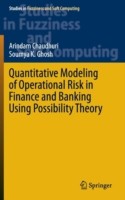 Quantitative Modeling of Operational Risk in Finance and Banking Using Possibility Theory