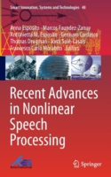Recent Advances in Nonlinear Speech Processing