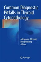 Common Diagnostic Pitfalls in Thyroid Cytopathology