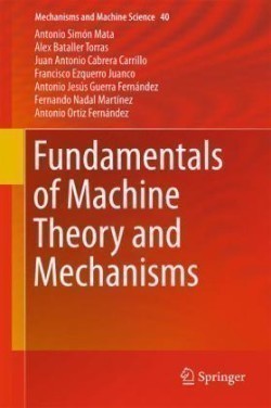 Fundamentals of Machine Theory and Mechanisms