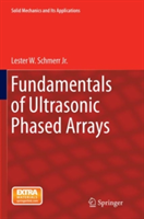 Fundamentals of Ultrasonic Phased Arrays