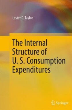 Internal Structure of U. S. Consumption Expenditures