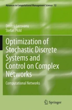Optimization of Stochastic Discrete Systems and Control on Complex Networks