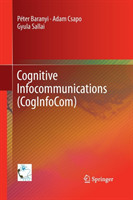 Cognitive Infocommunications (CogInfoCom)