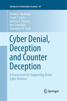 Cyber Denial, Deception and Counter Deception