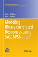 Modeling Binary Correlated Responses using SAS, SPSS and R