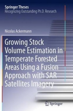 Growing Stock Volume Estimation in Temperate Forested Areas Using a Fusion Approach with SAR Satellites Imagery