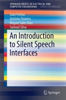 Introduction to Silent Speech Interfaces