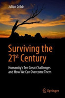 Surviving the 21st Century