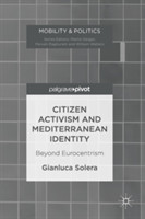 Citizen Activism and Mediterranean Identity