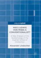 Was Ludwig von Mises a Conventionalist?