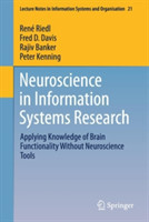 Neuroscience in Information Systems Research