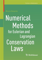 Numerical Methods for Eulerian and Lagrangian Conservation Laws