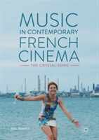 Music in Contemporary French Cinema