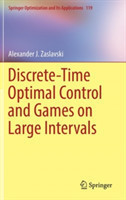 Discrete-Time Optimal Control and Games on Large Intervals