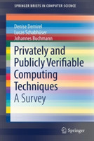 Privately and Publicly Verifiable Computing Techniques