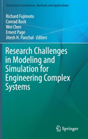 Research Challenges in Modeling and Simulation for Engineering Complex Systems