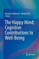 Happy Mind: Cognitive Contributions to Well-Being