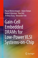 Gain-Cell Embedded DRAMs for Low-Power VLSI Systems-on-Chip