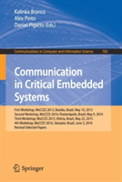 Communication in Critical Embedded Systems