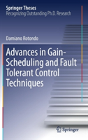 Advances in Gain-Scheduling and Fault Tolerant Control Techniques