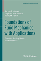 Foundations of Fluid Mechanics with Applications