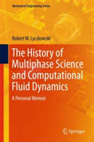 History of Multiphase Science and Computational Fluid Dynamics