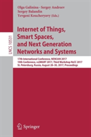 Internet of Things, Smart Spaces, and Next Generation Networks and Systems