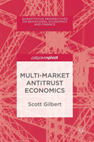 Multi-Market Antitrust Economics