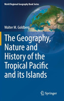 Geography, Nature and History of the Tropical Pacific and its Islands