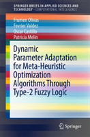 Dynamic Parameter Adaptation for Meta-Heuristic Optimization Algorithms Through Type-2 Fuzzy Logic