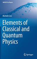 Elements of Classical and Quantum Physics