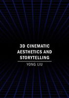 3D Cinematic Aesthetics and Storytelling