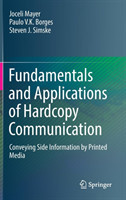 Fundamentals and Applications of Hardcopy Communication