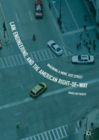 Law, Engineering, and the American Right-of-Way