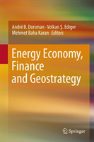 Energy Economy, Finance and Geostrategy