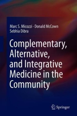 Complementary, Alternative, and Integrative Medicine in the Community