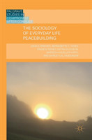 Sociology of Everyday Life Peacebuilding