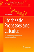 Stochastic Processes and Calculus