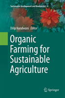 Organic Farming for Sustainable Agriculture