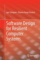 Software Design for Resilient Computer Systems