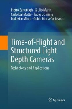 Time-of-Flight and Structured Light Depth Cameras