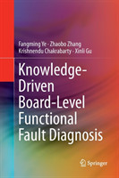 Knowledge-Driven Board-Level Functional Fault Diagnosis