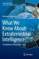 What We Know About Extraterrestrial Intelligence