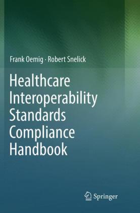 Healthcare Interoperability Standards Compliance Handbook