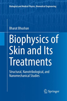 Biophysics of Skin and Its Treatments