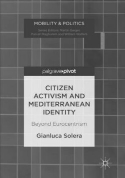 Citizen Activism and Mediterranean Identity