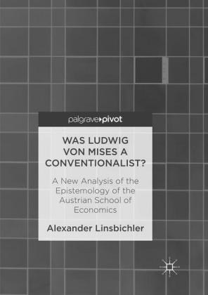 Was Ludwig von Mises a Conventionalist?