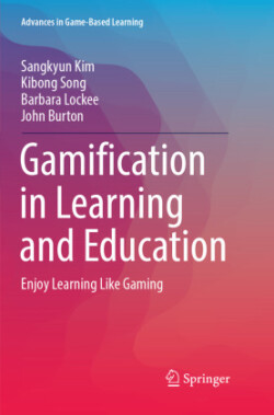 Gamification in Learning and Education